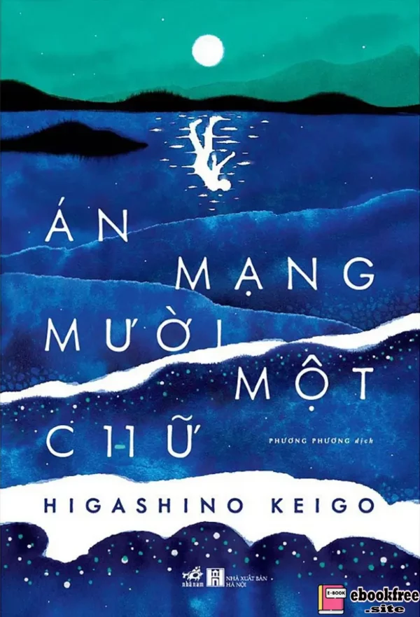 Án Mạng Mười Một Chữ - Higashino Keigo