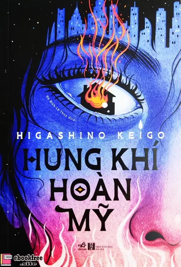 Hung Khí Hoàn Mỹ - Higashino Keigo