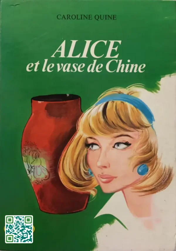 Alice và Chiếc Bình Cổ - Caroline Quine
