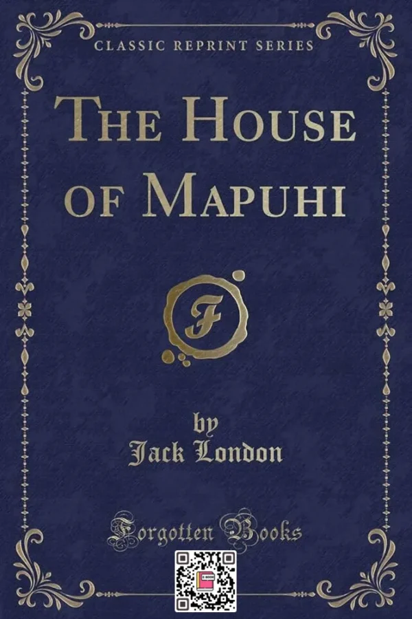 Ngôi Nhà Của Mapouhi - Jack London