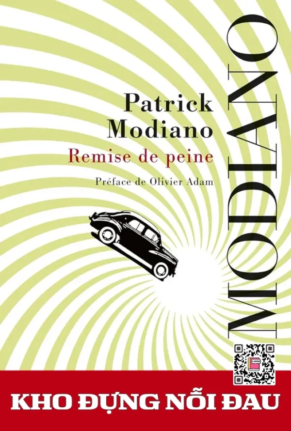 Kho Đựng Nỗi Đau - Patrick Modiano