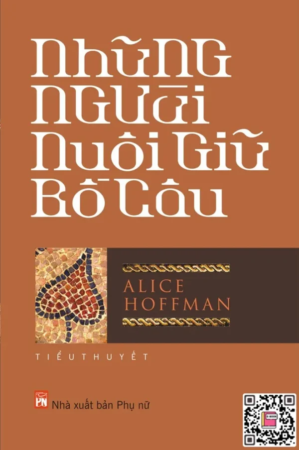 Những Người Nuôi Giữ Bồ Câu - Alice Hoffman