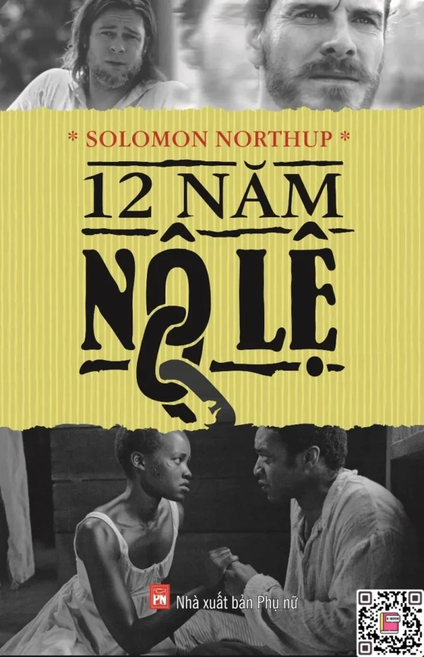 12 Năm Nô Lệ - Solomon Northup
