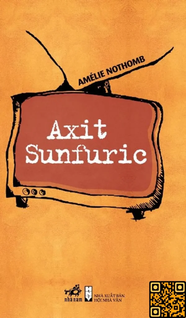 Axit Sunfuric - Amélie Nothomb