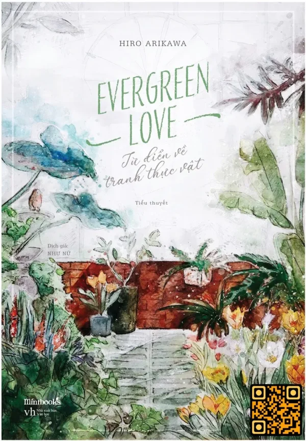 Evergreen Love: Từ Điển Tranh Về Thực Vật - Arikawa Hiro