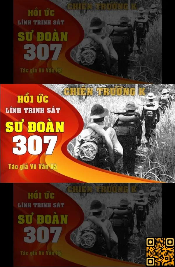 Kí Ức Của Một Người Lính Trinh Sát Sư 307 - Võ Văn Hà