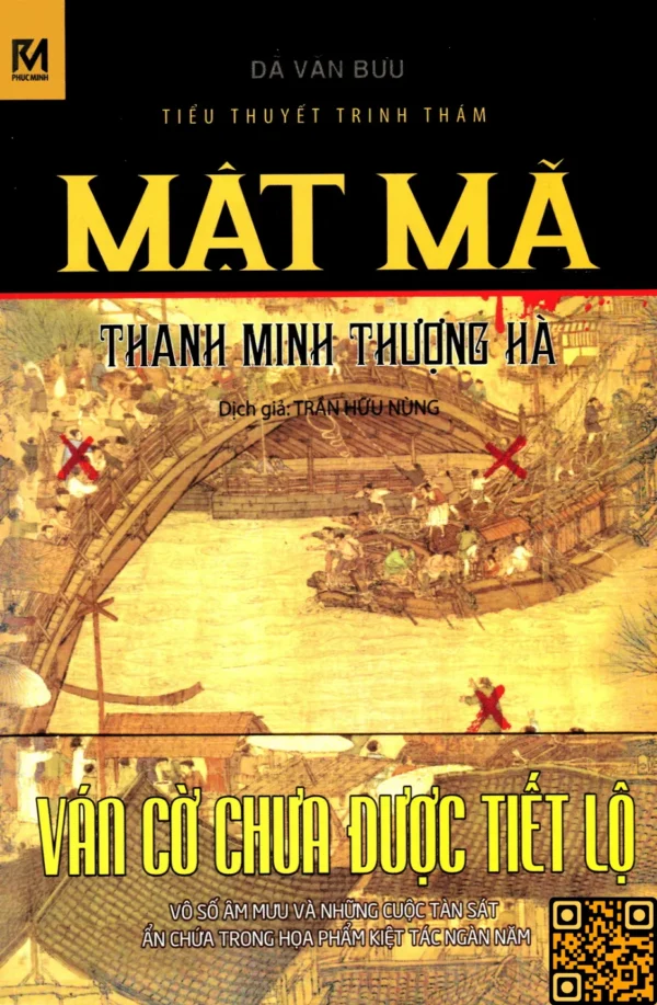 Mật Mã Thanh Minh Thượng Hà - Dã Văn Bưu