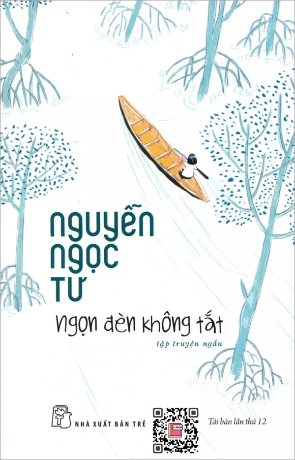 Ngọn Đèn Không Tắt - Nguyễn Ngọc Tư