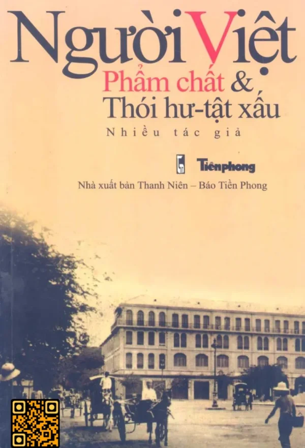 Người Việt - Phẩm Chất Và Thói Hư Tật Xấu – Nhiều tác giả