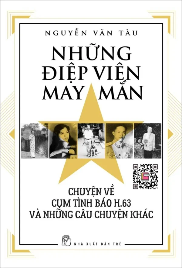 Những Điệp Viên May Mắn - Nguyễn Văn Tàu