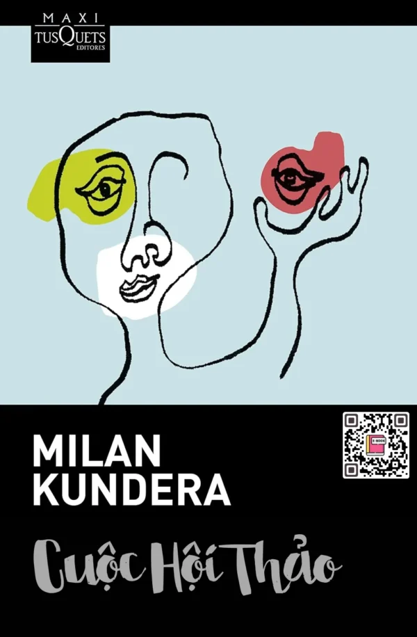 Cuộc Hội Thảo - Milan Kundera