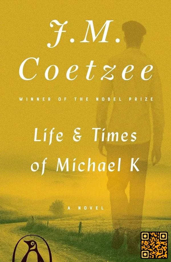 Cuộc Sống Và Thời Đại Của Michael K - John Maxwell Coetzee